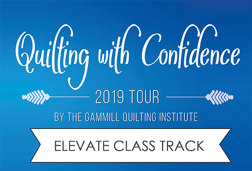 Elevate - Quilting With Confidence 2019