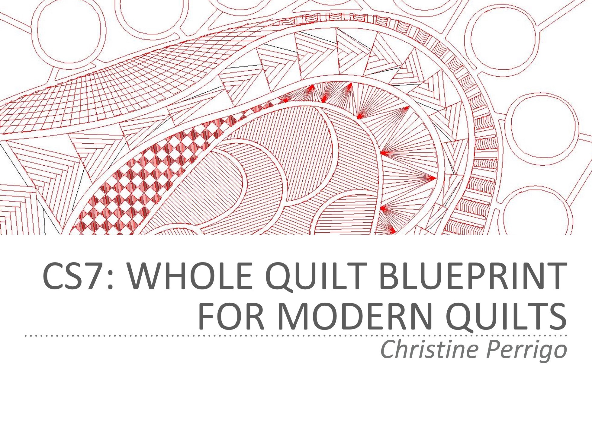 Whole Quilt Blueprint for Modern Quilts
